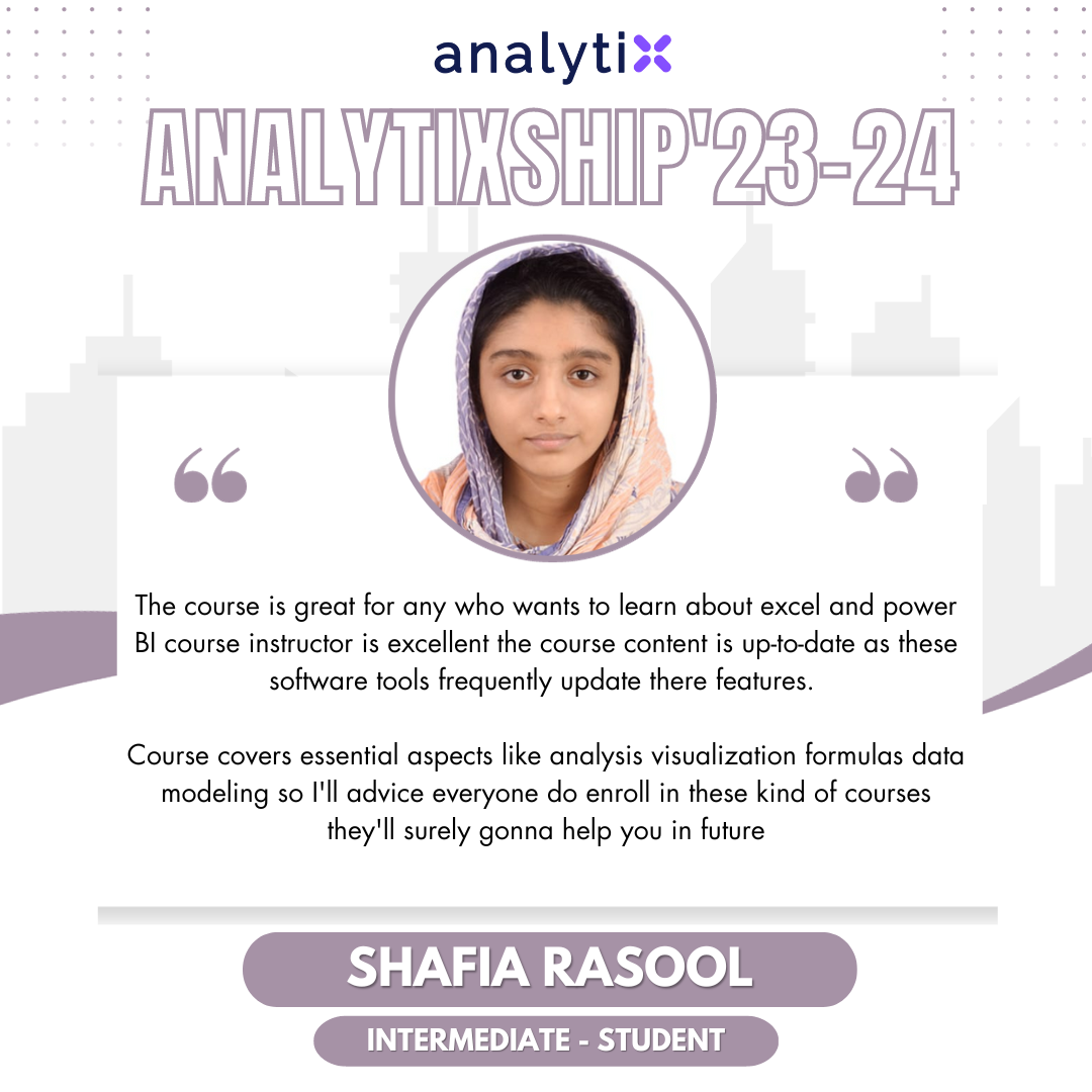 Shafia Rasool – Advance Excel and Power BI